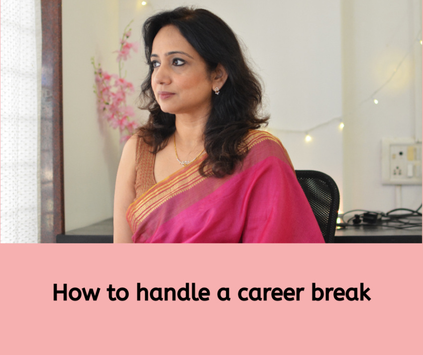 how to handle a career break